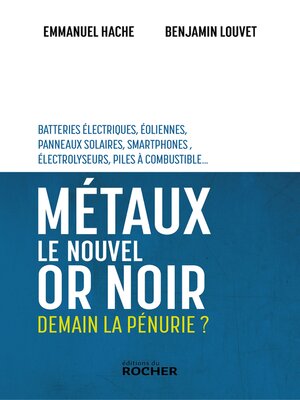 cover image of Métaux, le nouvel or noir